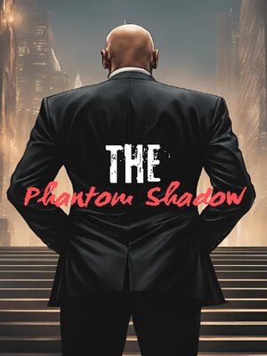 cover image of The Phantom Shadow